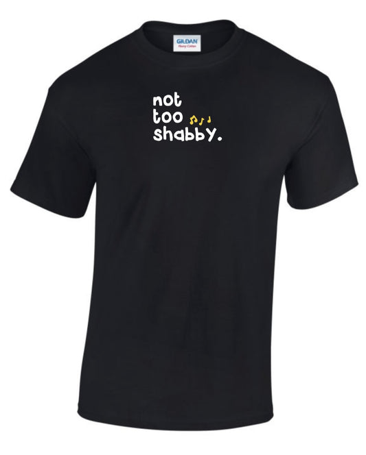 "Not too shabby" gents t-shirt