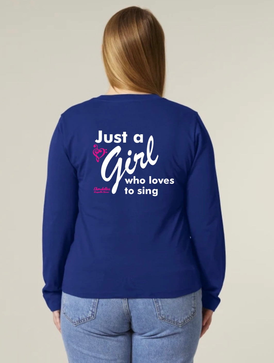 Chordettes ladies long sleeved t-shirt (Just a Girl who Loves to sing) SX262
