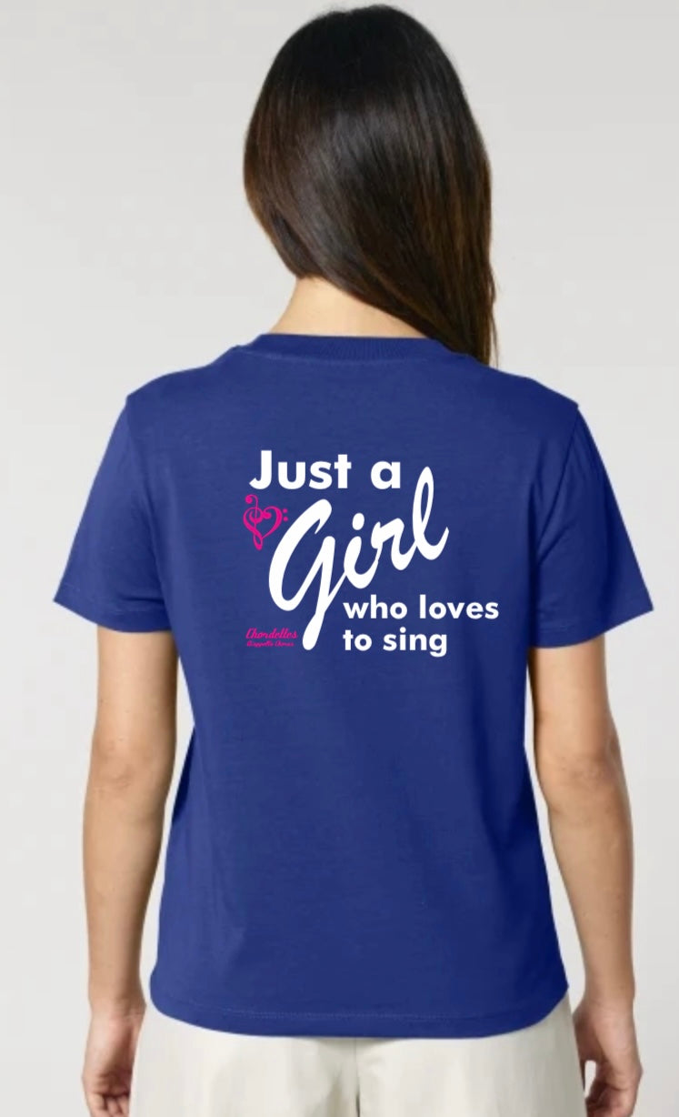 Chordettes ladies short sleeved t-shirt (Just a Girl who Loves to sing) SX768